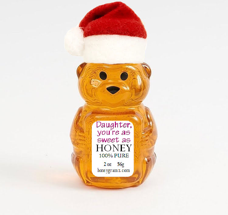 Daughter, you're as sweet as Honey
